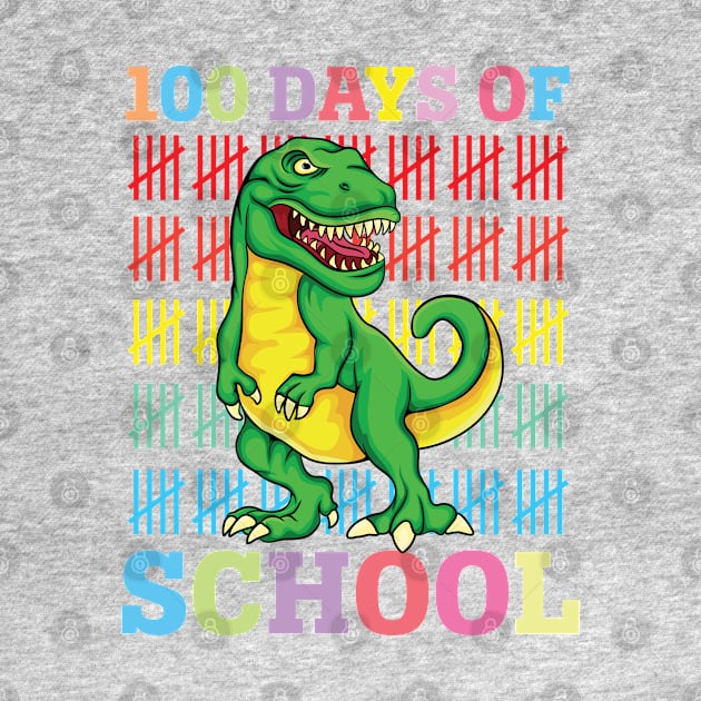 100 Days Of School Rawr Dinosaur Teacher Students by Pop Cult Store